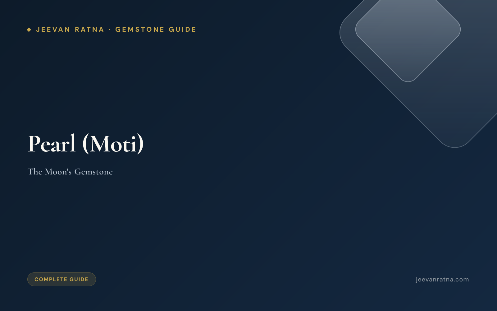 Pearl (Moti): The Moon's Gemstone — Benefits, Types, How to Wear